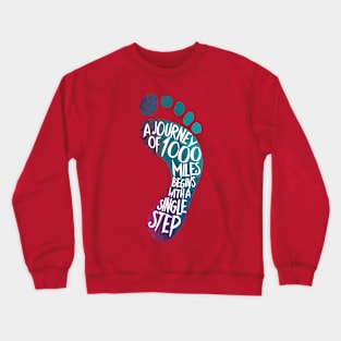 A Journey Of A 1000 Miles Begins With A Single Step Footprint Design Crewneck Sweatshirt